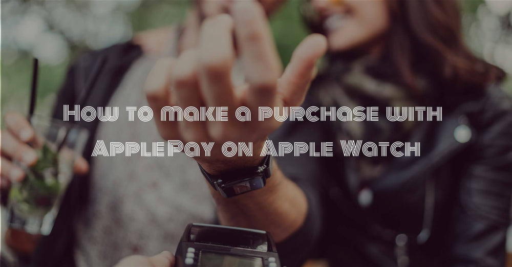 how-to-make-a-purchase-with-apple-pay-on-apple-watch