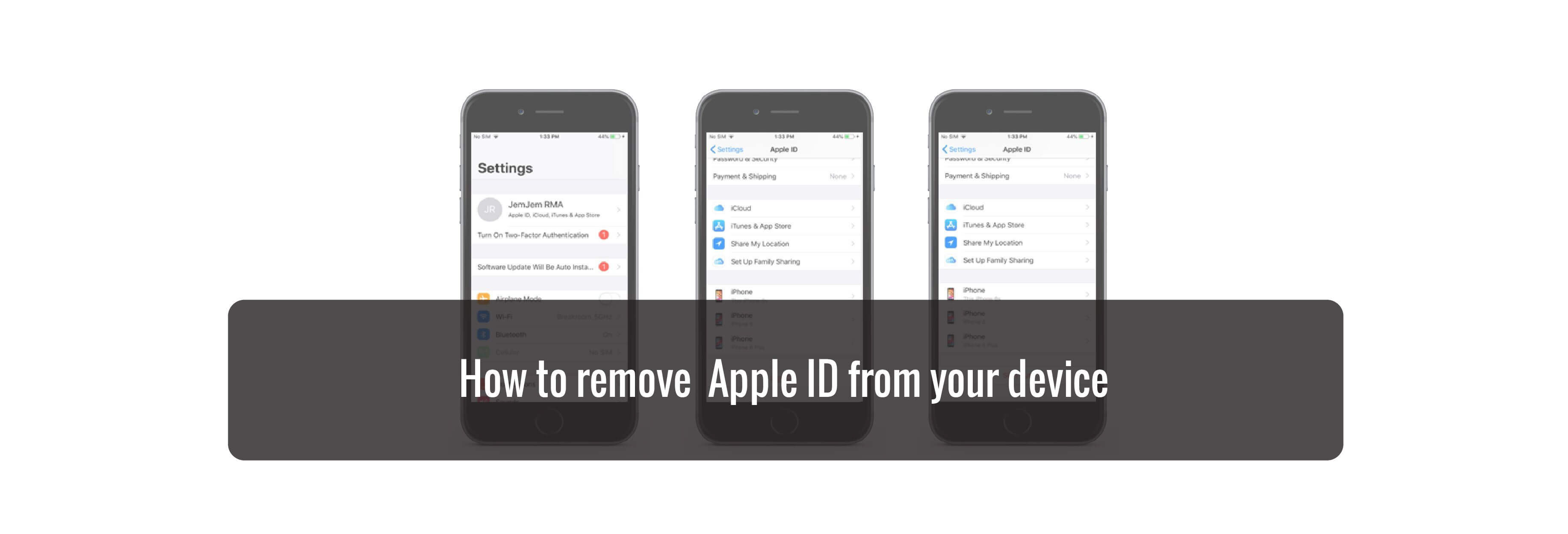 How to remove  Apple ID from your device